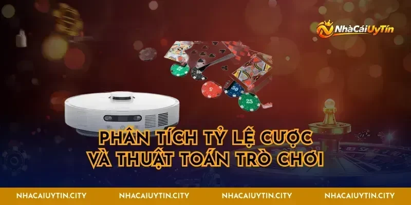 Phân tích tỷ lệ cược và thuật toán trò chơi